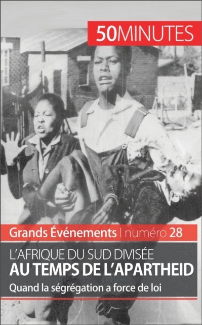 50minutes, Marie Faure - L'Afrique du Sud divisée au temps de l'apartheid, E-bok