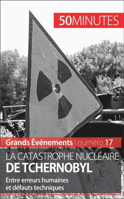 50minutes, Aude Perrineau - La catastrophe nucléaire de Tchernobyl, E-bok