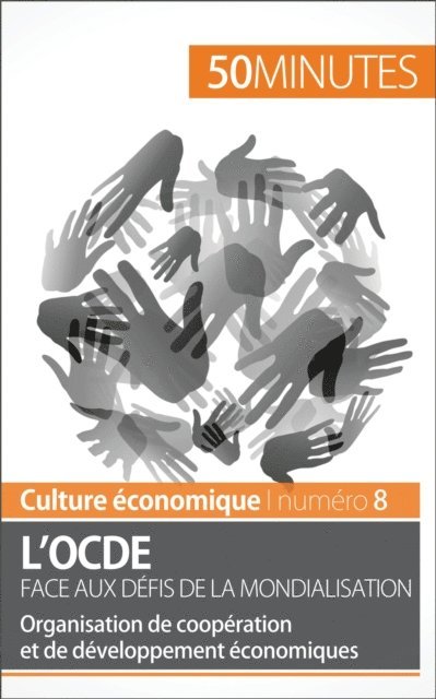 50minutes, Ariane de Saeger - L'OCDE face aux défis de la mondialisation, E-bok