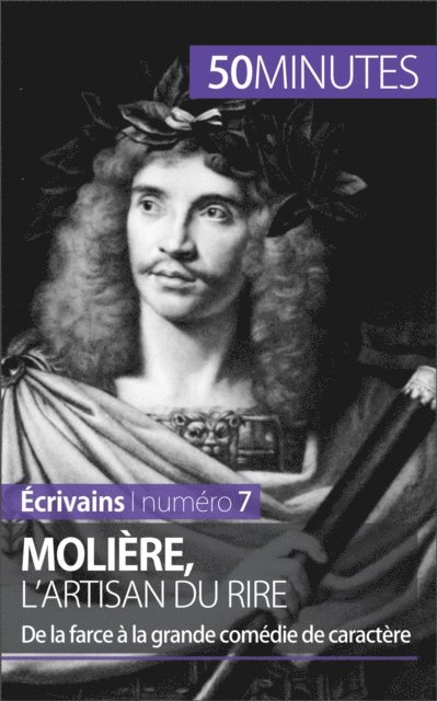 50minutes, Faustine Bigeast - Molière, l'artisan du rire, E-bok