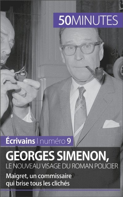 50minutes, Marie Piette - Georges Simenon, le nouveau visage du roman policier, E-bok