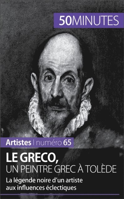 50minutes, Barbara Delamarre - Le Greco, un peintre grec à Tolède, E-bok