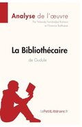 Biblioth�caire de Gudule (Analyse de l'oeuvre)