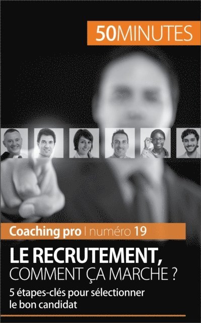 50minutes, Caroline Cailteux - Les étapes-clés du recrutement, E-bok