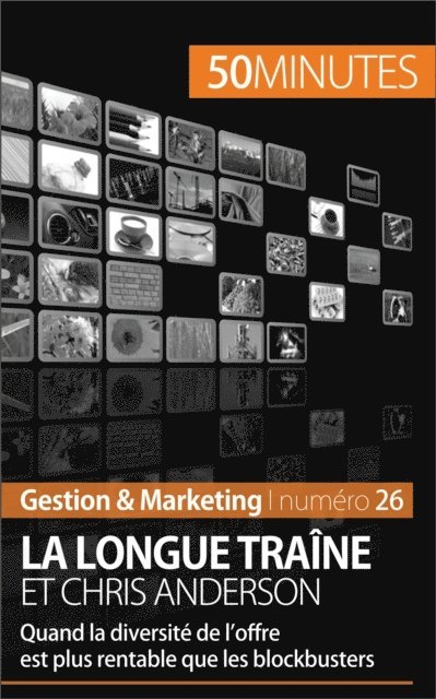 50Minutes, Ariane de Saeger - Chris Anderson et la longue traîne, E-bok
