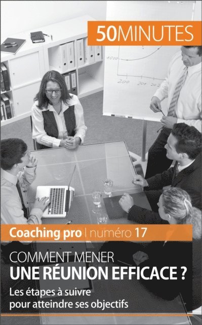50Minutes, Florence Schandeler - Mener une réunion, E-bok