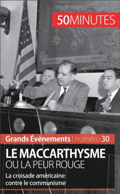 50minutes, Christel Lamboley - Le maccarthysme ou la peur Rouge, E-bok