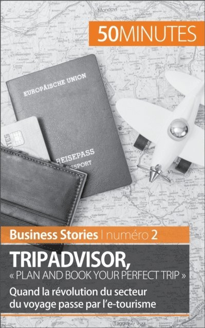50minutes, Charlotte Bouillot - TripAdvisor : « Plan and book your perfect trip », E-bok