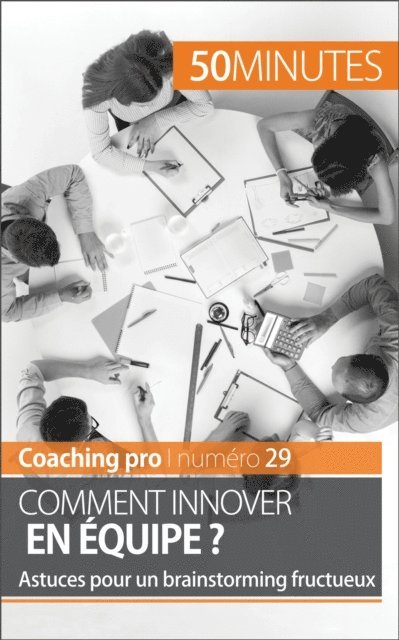 50minutes, Nicolas Zinque - Comment innover en équipe ?, E-bok