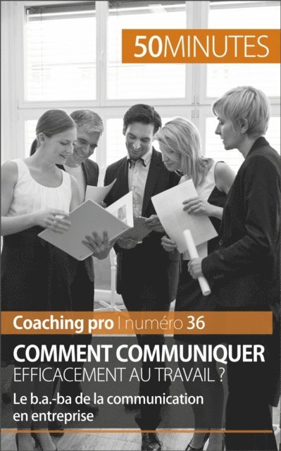 50minutes, Virginie De Lutis - Communiquer efficacement au travail, E-bok