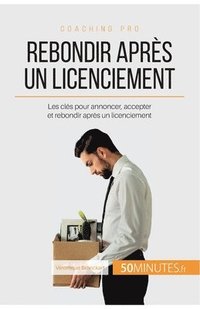 Rebondir apr�s un licenciement