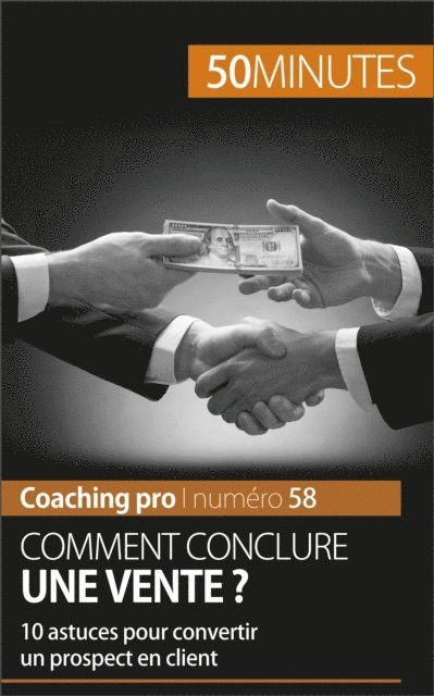 50minutes, Irene Guittin - Comment conclure une vente ?, E-bok