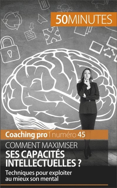 50Minutes, Mailys Charlier - Maximiser ses capacites intellectuelles, E-bok