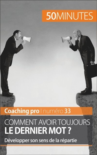50Minutes, Benjamin Fleron - L'art de l'argumentation, E-bok