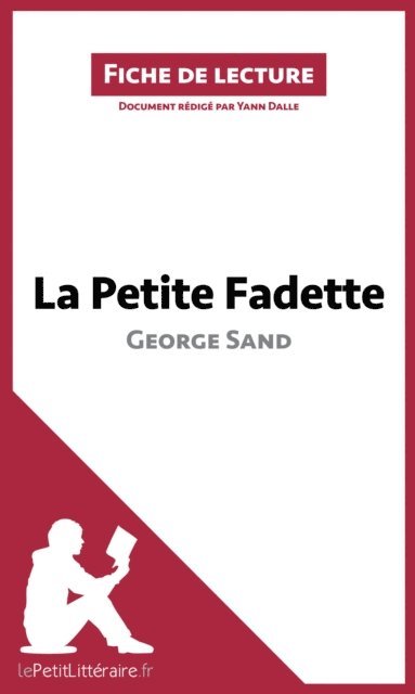 Yann Dalle, lePetitLitteraire - La Petite Fadette de George Sand, E-bok