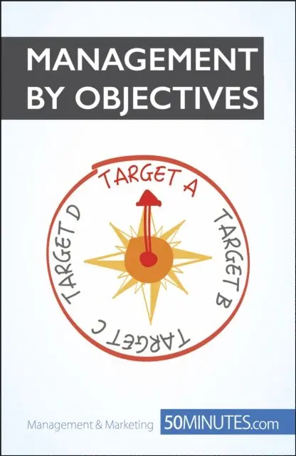 50minutes - Management by Objectives, E-bok. Tillgänglighet: Lägg i varukorg