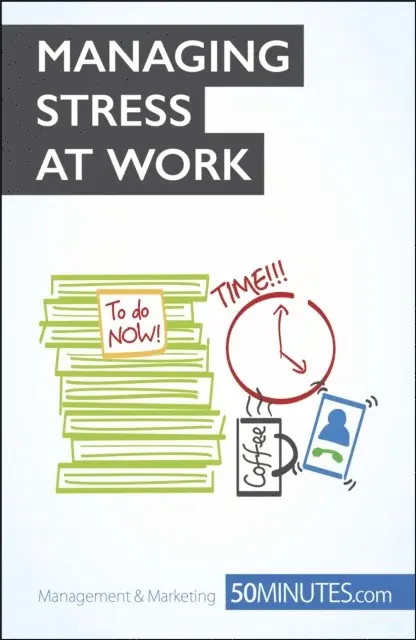 50minutes - Key to Managing Stress at Work, E-bok. Tillgänglighet: Lägg i varukorg