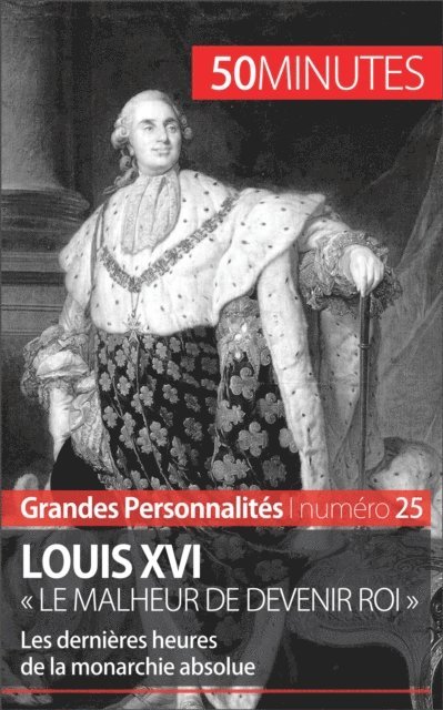 50Minutes, Hadrien Nafilyan - Louis XVI, E-bok