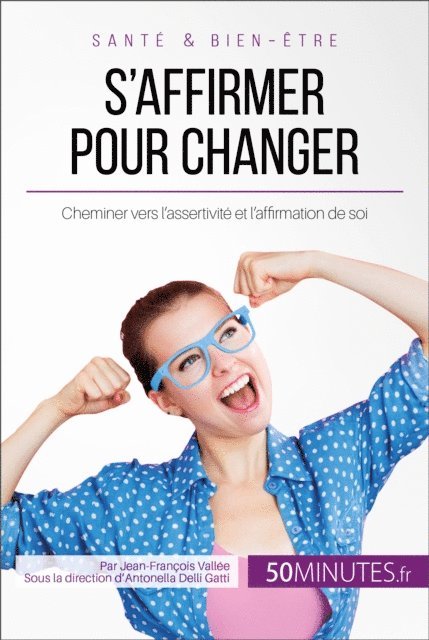 50Minutes, Jean-Francois Vallee - S'affirmer pour changer, E-bok