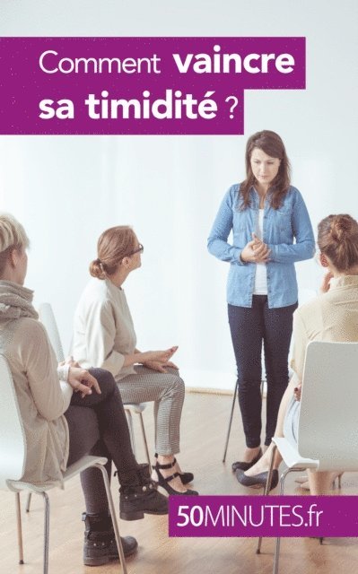 50minutes, Ely D. Rice - Comment vaincre sa timidité ?, E-bok
