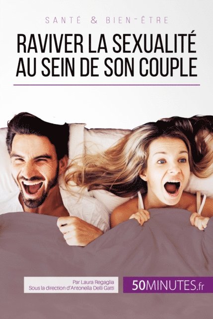 Laura Regaglia - Raviver la sexualite au sein de son couple, E-bok