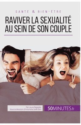 Laura Regaglia - Raviver la sexualité au sein de son couple, Häftad