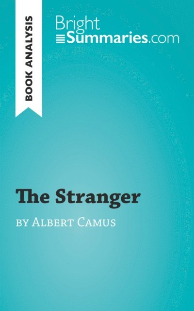 Bright Summaries - Outsider by Albert Camus (Book Analysis), E-bok
