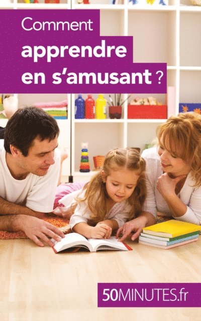 50minutes, Carole Haymann-Bloch - Comment apprendre en s'amusant ?, E-bok