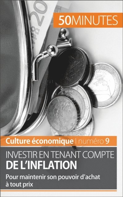 50minutes, Guillaume Steffens - Investir en tenant compte de l'inflation, E-bok