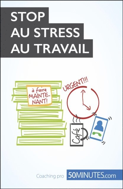50 minutes, Geraldine de Radigues - Stop au stress au travail, E-bok
