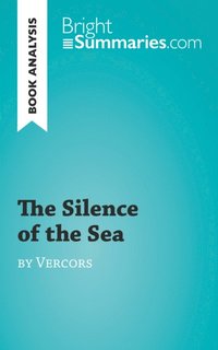 Silence of the Sea by Vercors (Book Analysis)