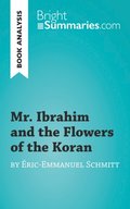 Mr. Ibrahim and the Flowers of the Koran by Eric-Emmanuel Schmitt (Book Analysis)