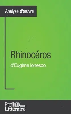 Niels Thorez - Rhinocéros d'Eugène Ionesco (Analyse approfondie), Häftad. Tillgänglighet: Lägg i varukorg