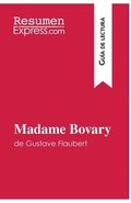 Madame Bovary de Gustave Flaubert (Gua de lectura)