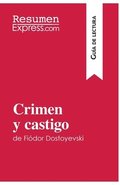 Crimen y castigo de Fidor Dostoyevski (Gua de lectura)