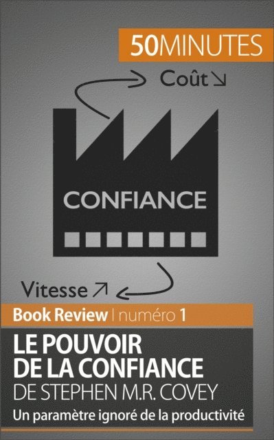 50minutes, Charlotte Bouillot - Le Pouvoir de la confiance de Stephen M.R. Covey, E-bok