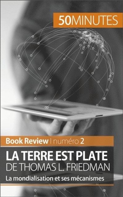 50minutes, Myriam M'Barki - La Terre est plate de Thomas L. Friedman (Book Review), E-bok
