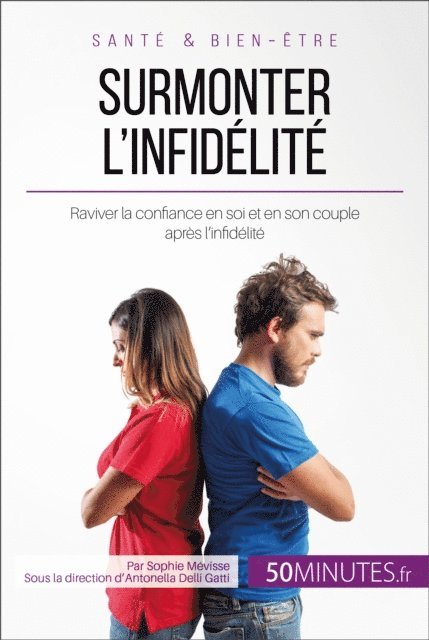 Sophie Mevisse - Surmonter l'infidelite, E-bok