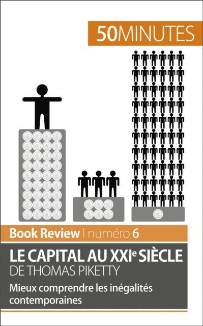 50minutes, Steven Delaval - Le capital au XXIe siècle de Thomas Piketty, E-bok