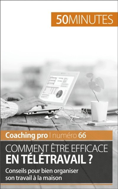 50minutes, Mailys Charlier - Être efficace en télétravail, E-bok
