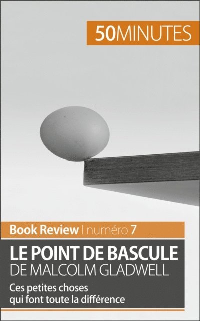 50minutes, Anastasia Samygin-Cherkaoui - Le point de bascule de Malcolm Gladwell, E-bok
