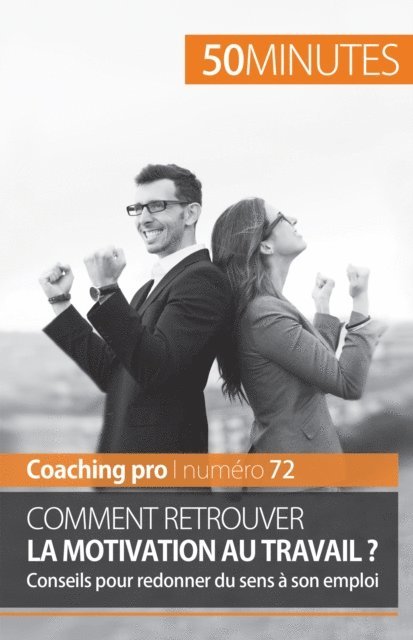 50Minutes, Caroline Cailteux - Retrouver la motivation au travail, E-bok