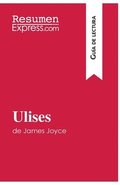 Ulises de James Joyce (Gua de lectura)