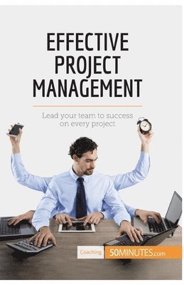 50minutes - Effective Project Management, Häftad