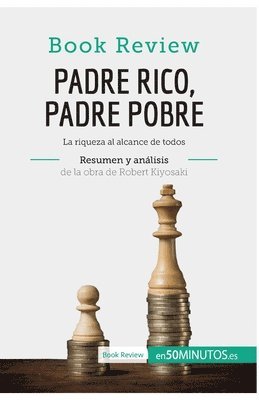 50minutos - Padre Rico, Padre Pobre de Robert Kiyosaki (Análisis de la obra), Häftad