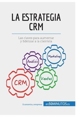 50minutos - estrategia CRM, Häftad