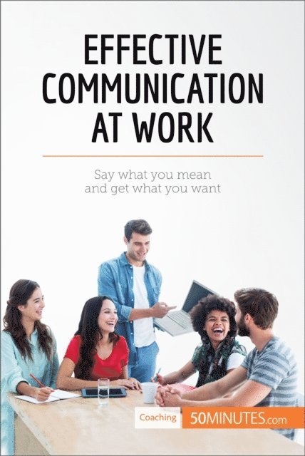 50minutes - Effective Communication at Work, E-bok
