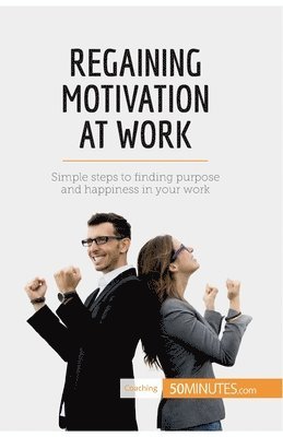 50minutes - Regaining Motivation at Work, Häftad