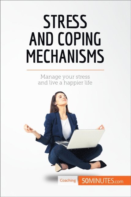 50minutes - Stress and Coping Mechanisms, E-bok