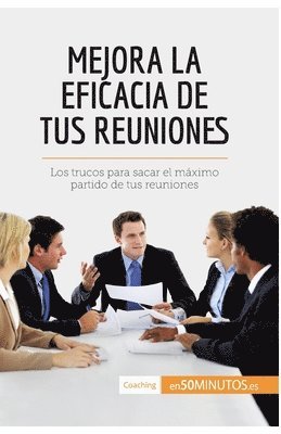 50minutos - Mejora la eficacia de tus reuniones, Häftad